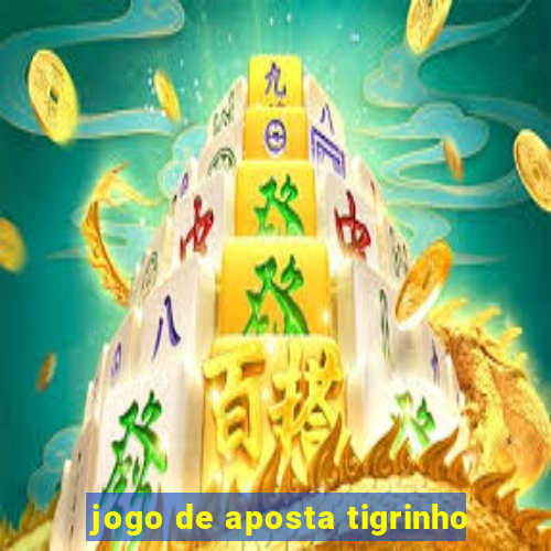 jogo de aposta tigrinho